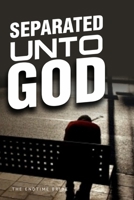 Separated unto God B0DHZZFMDX Book Cover