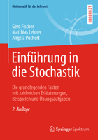 Einführung in die Stochastik: Die grundlegenden Fakten mit zahlreichen Erläuterungen, Beispielen und Übungsaufgaben (Mathematik für das Lehramt) 3658079029 Book Cover