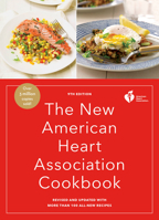 The New American Heart Association Cookbook 0345394887 Book Cover