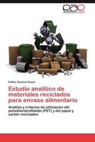 Estudio Analitico de Materiales Reciclados Para Envase Alimentario 3659029572 Book Cover