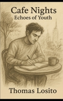 Cafe Nights: Echoes of Youth B0FT16FR6K Book Cover