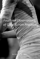 Fourteen Observations of Good Scrum Practice 0615512526 Book Cover