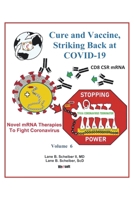 Cure and Vaccine, Striking Back at Covid-19 : Volume 6 1663208395 Book Cover