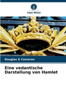 Eine vedantische Darstellung von Hamlet 6209137482 Book Cover