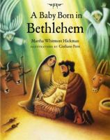 A Baby Born in Bethlehem 0807555223 Book Cover