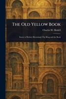 The Old Yellow Book 102329365X Book Cover