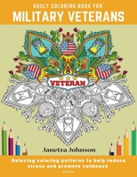 Adult Coloring Book for Military Veterans 1735246700 Book Cover