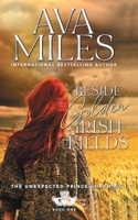 Beside Golden Irish Fields 1949092364 Book Cover
