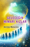 GeleceGin Mimari Kizlar: (The Architect Girls of the Future) (Turkish Edition) 9369089721 Book Cover
