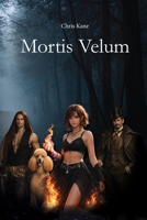Mortis Velum (The Orriveth Series) 1971378003 Book Cover