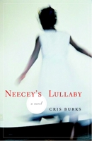 Neecey's Lullaby: A novel 0739464396 Book Cover
