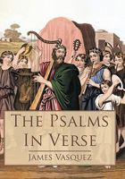 The Psalms - In Verse 1449710344 Book Cover