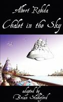 Chalet in the Sky 1935558870 Book Cover