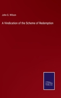Vindication of the Scheme of Redemption 0469909986 Book Cover
