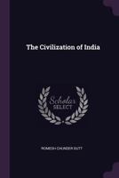 The civilization of India 1018553789 Book Cover