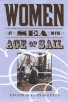 Women at Sea in the Age of Sail 1551092670 Book Cover