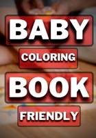 Baby Coloring Book Friendly | ABCs of Fun: A Colorful Alphabet Adventure | Learn the Alphabet with coloring | Age 3-10 |: Kids Coloring Book | Fine ... with coloring | Coloring book for toddlers B0CP14W48B Book Cover