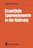 Essentielle Spurenelemente in Der Nahrung 3642728626 Book Cover