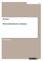 Wirtschaftsethische Leitlinien 3640722426 Book Cover