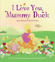 I Love You, Mummy Duck 0552567663 Book Cover