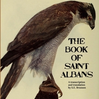 The Book of Saint Albans 1387556010 Book Cover