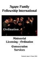 AFFI Ministerial Licensing, Ordination & Consecration Guide 1535512946 Book Cover