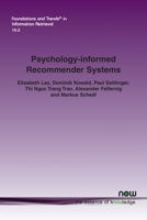 Psychology-Informed Recommender Systems 168083844X Book Cover