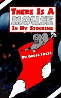 There Is A Mouse In Your Stocking 1541014510 Book Cover