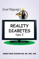 Food Majesty's REALITY DIABETES: Type 2 1481725610 Book Cover