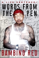 A Life Sentence: Words From The Pen B08P2HDK86 Book Cover