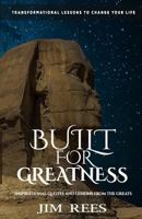 Built For Greatness: Inspirational quotes and lessons from the Greats. 1539870510 Book Cover