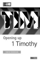 Opening up 1 Timothy (Opening up the Bible) 1903087694 Book Cover