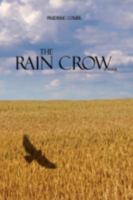 The Rain Crow 1436344697 Book Cover