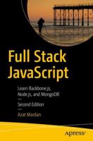 Full Stack JavaScript: Learn Backbone.Js, Node.Js, and Mongodb 148423717X Book Cover