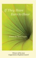 If They Have Ears to Hear 0988310333 Book Cover
