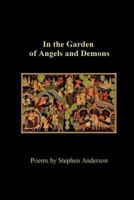 In the Garden of Angels and Demons 1945752637 Book Cover