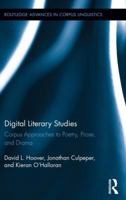Approaches to Corpus Stylistics: The Corpus, the computer and the study of Literature (Routledge Advances in Corpus Linguistics) 0415352304 Book Cover
