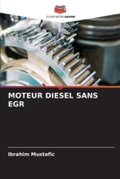 Moteur Diesel Sans Egr (French Edition) 6209943454 Book Cover