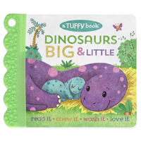 Dinosaurs Big & Little - A Tuffy Book, Washable Unrippable Pages With Hole For Stroller Or Toy Ring, Teether Tough (Baby's Unrippable) 164638136X Book Cover