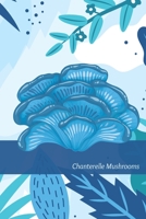 Chanterelle Mushrooms: Pretty 2020 6 x 9 Weekly Planner 1690867280 Book Cover