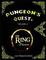 Dungeon's Quests Volume 3: The Ring of Trazzon B0BM3HHFLF Book Cover