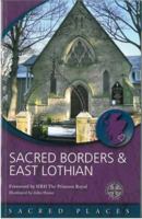 Sacred Borders and East Lothian 0715209450 Book Cover