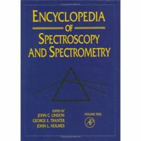 Encyclopedia Of Spectroscopy And Spectrometry: 2 012226682X Book Cover
