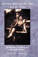 And That Was The Last Time I Saw My Family 1954176260 Book Cover