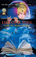 Life of a Soul: Under the Shadow of Gita 1684981042 Book Cover