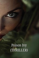Poison Ivy (THRILLER) B0DRLDDPYK Book Cover