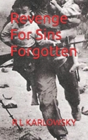Revenge For Sins Forgotten B0C2RPBJY3 Book Cover