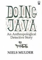 Doing Java: An Anthropological Detective Story 9792111492 Book Cover