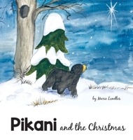 Pikani and the Christmas 1999096835 Book Cover