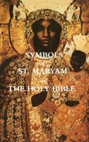 Symbols of St. Maryam in the Bible 0244785228 Book Cover